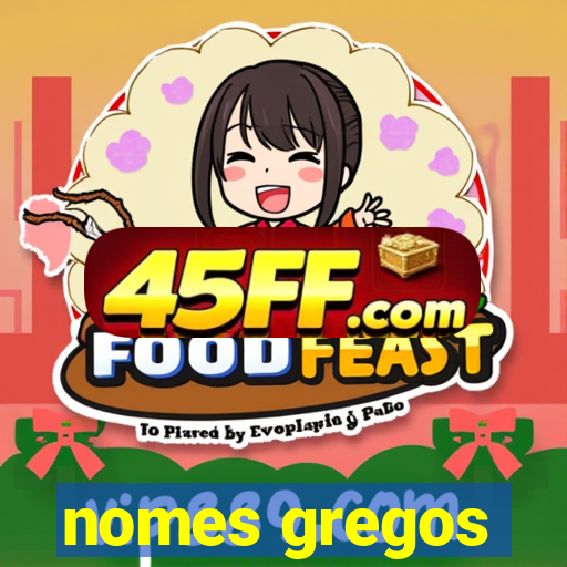 nomes gregos